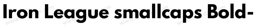 Iron League smallcaps Bold字体转换